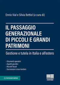 Passaggio generazionale di piccoli grandi patrimoni - gestione e tutela in italia e all'estero 
