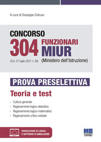 Concorso 304 funzionari miur ministero dell'istruzione prova preselettiva teoria e test 