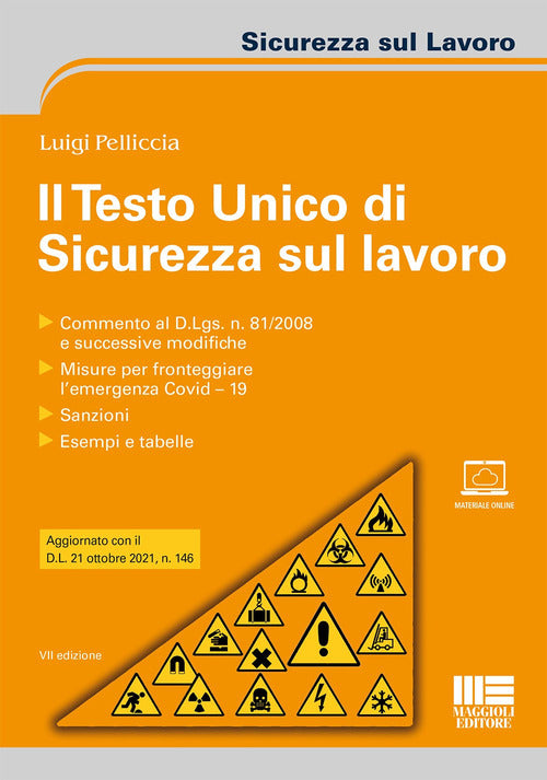 Testo unico di sicurezza sul lavoro - con espansione online 