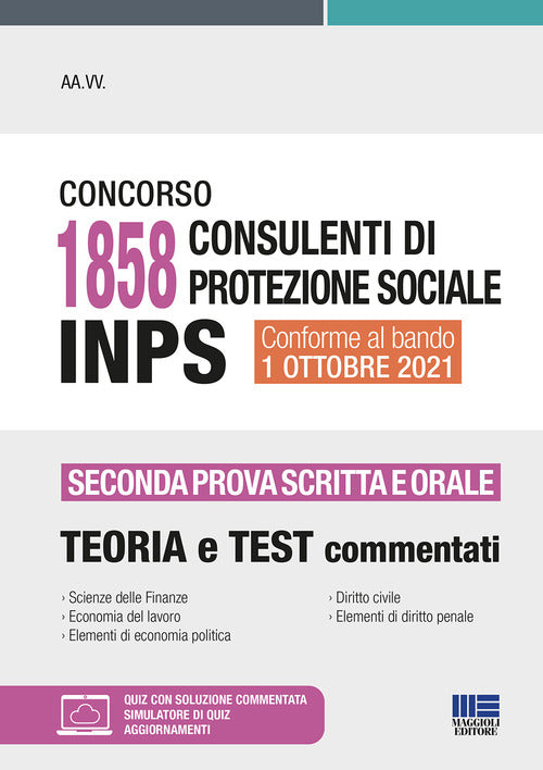 Concorso 1858 consulenti di protezione sociale inps - seconda prova scritta e orale teoria e test 