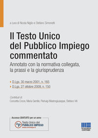 Testo unico del pubblico impiego commentato - annotato con la normativa collegata 