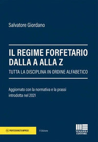 Regime forfetario dalla a alla z - tutta la disciplina in ordine alfabetico 