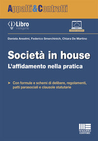 Societa' in house - l'affidamento nella pratica 