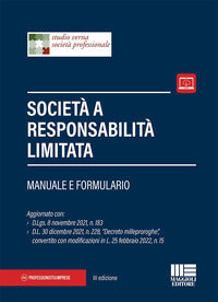 Societa' a responsabilita' limitata - manuale e formulario 