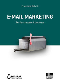 E-mail marketing - per far crescere il business 