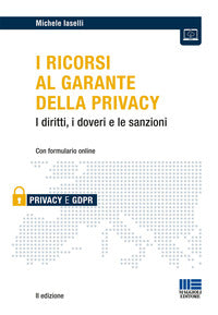 Ricorsi al garante della privacy - i diritti i doveri e le sanzioni - con formulario online 