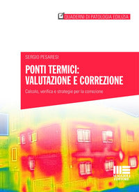 Ponti termici - valutazione e correzione calcolo verifica e strategie per la correzione 