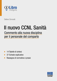 Nuovo ccnl sanita' - commento alla nuova disciplina per il personale del comparto 