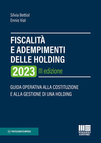 Fiscalita' e adempimenti delle holding 2023 