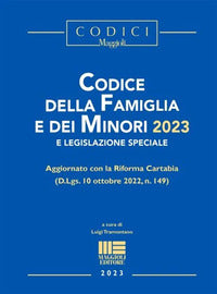 Codice della famiglia e dei minori 2023 e legislazione speciale 