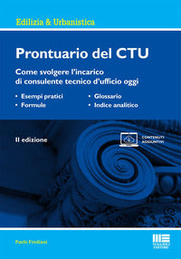 Prontuario del ctu come svolgere l'incarico di consulente tecnico d'ufficio oggi 