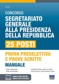 Concorso segretario generale alla presidenza della repubblica - 25 posti manuale per prova 
