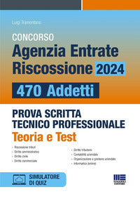 Concorso agenzia entrate riscossione 2024 - 470 addetti prova scritta tecnico professionale teoria 