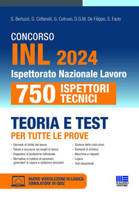 Concorso inl ispettorato nazionale lavoro 2024 750 ispettori tecnici - teoria e test 
