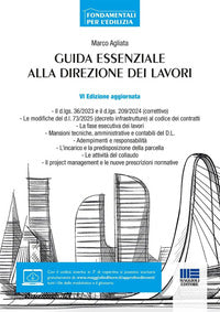 Guida essenziale alla direzione dei lavori 
