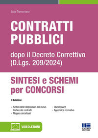 Contratti pubblici dopo il decreto correttivo d.lgs. 209/2024 - sintesi e schemi per concorsi 
