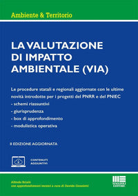 Valutazione di impatto ambientale via le procedure statali e regionali aggiornate con le ultime 