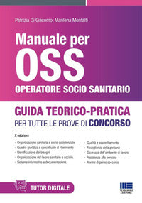 Manuale per oss operatore socio sanitario - guida teorico pratica per tutte le prove di concorso 