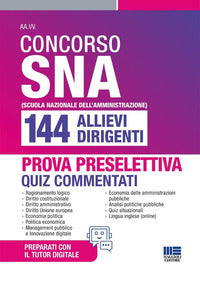 Concorso sna 144 allievi dirigenti - quiz commentati per la prova preselettiva 