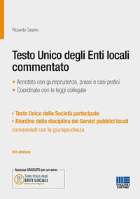 Testo unico degli enti locali commentato - annotato con giurisprudenza, prassi e casi pratici 