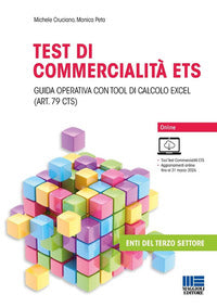 Test di commercialita' ets - guida operativa con tool di calcolo excel art. 79 cts 