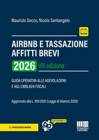 Airbnb e tassazione affitti brevi 2026 - guida operativa alle agevolazioni e agli obblighi fiscali 