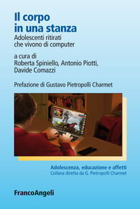 Corpo in una stanza - adolescenti ritirati 