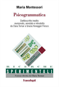 Psicogrammatica - dattiloscritto inedito revisionato annotato e introdotto da clara tornar e 