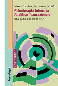 Psicoterapia intensiva analitico transazionale 