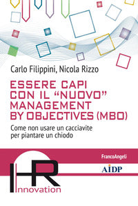 Essere capi con il nuovo management by objectives 