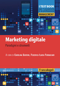 Marketing digitale - paradigmi e strumenti 