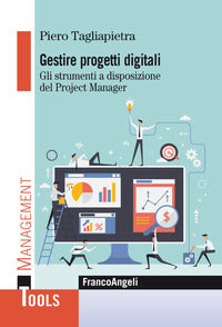 Gestire progetti digitali - gli strumenti a disposizione del project manager 