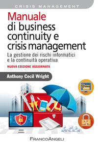 Manuale di business continuity e crisis management 