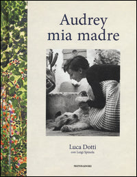 Audrey mia madre 