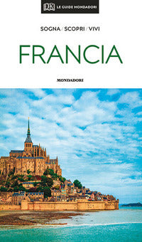 Francia - guide mondadori 2020 