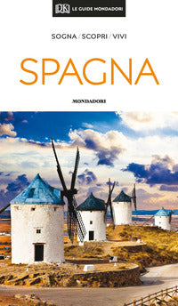 Spagna - le guide mondadori 2020 