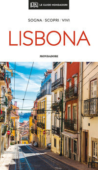 Lisbona - le guide mondadori 2020 