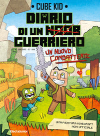 Diario di un guerriero - un nuovo combattente 