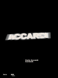 Carla accardi - contesti catalogo della mostra (milano, 9 ottobre 2020-27 giugno 2021) 