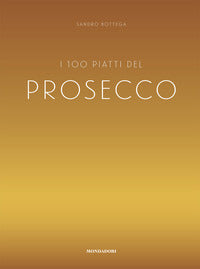 100 piatti del prosecco 