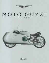 Moto guzzi 100 anni 