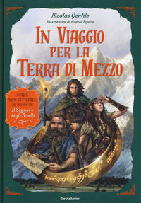In viaggio per la terra di mezzo 