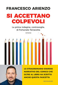 Si accettano colpevoli - la prima indagine, controvoglia, di fortunato terracotta 