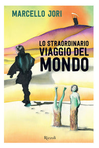 Straordinario viaggio del mondo 
