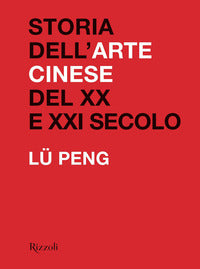 Storia dell'arte cinese del xx al xxi secolo 