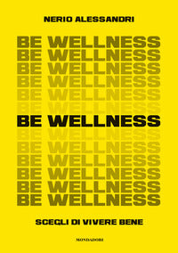 Be wellness - scegli di vivere bene 
