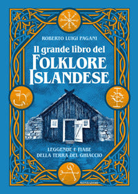 Grande libro del folklore islandese - leggende e fiabe della terra del ghiaccio 