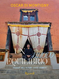 Nuovo equilibrio - viaggio nell'ultimo luogo segreto 