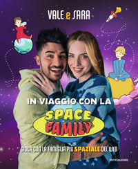 In viaggio con la space family - gioca con la famiglia piu spaziale del web 