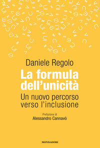 Formula dell'unicita' - un nuovo percorso verso l'inclusione 